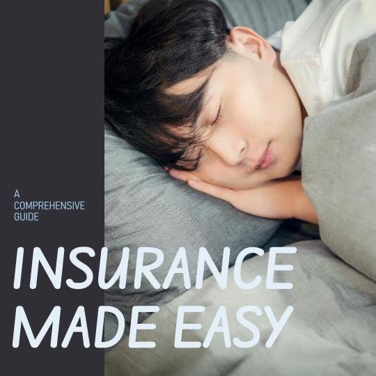 Insurance: A Comprehensive Guide